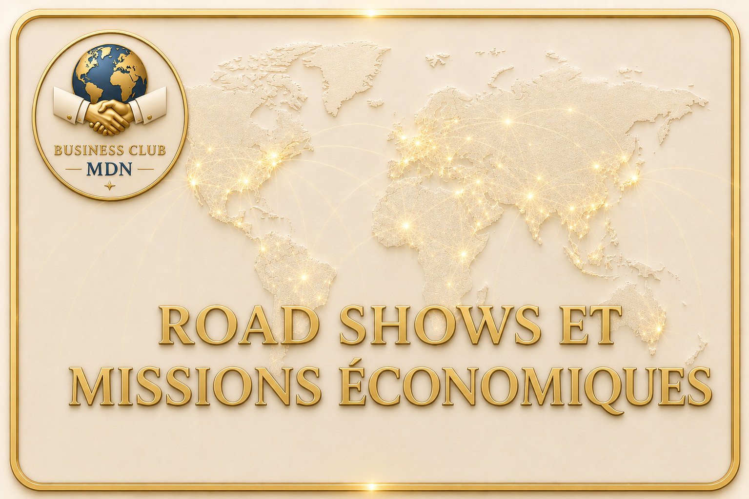Road Shows et Missions Économiques